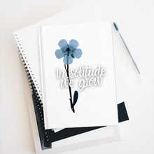 Load image into Gallery viewer, &quot;In Solitude We Grow&quot; Notebook