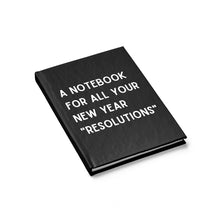 Load image into Gallery viewer, &quot;New Year Resolutions&quot; Notebook